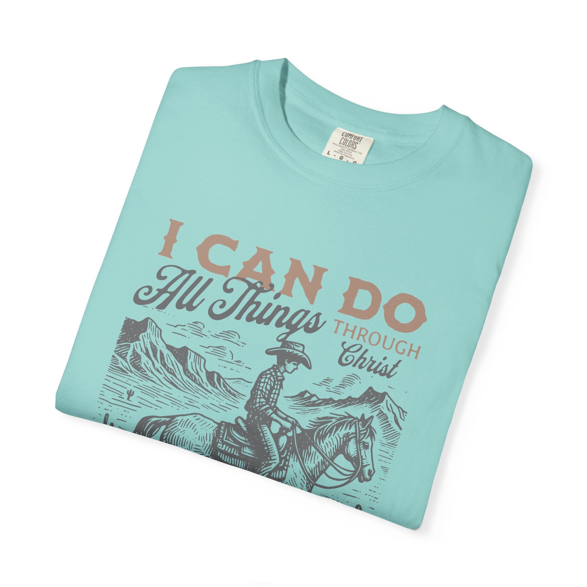 Faith Cowboy T-Shirt — "I Can Do All Things" Philippians 4:13 Christian Tee
