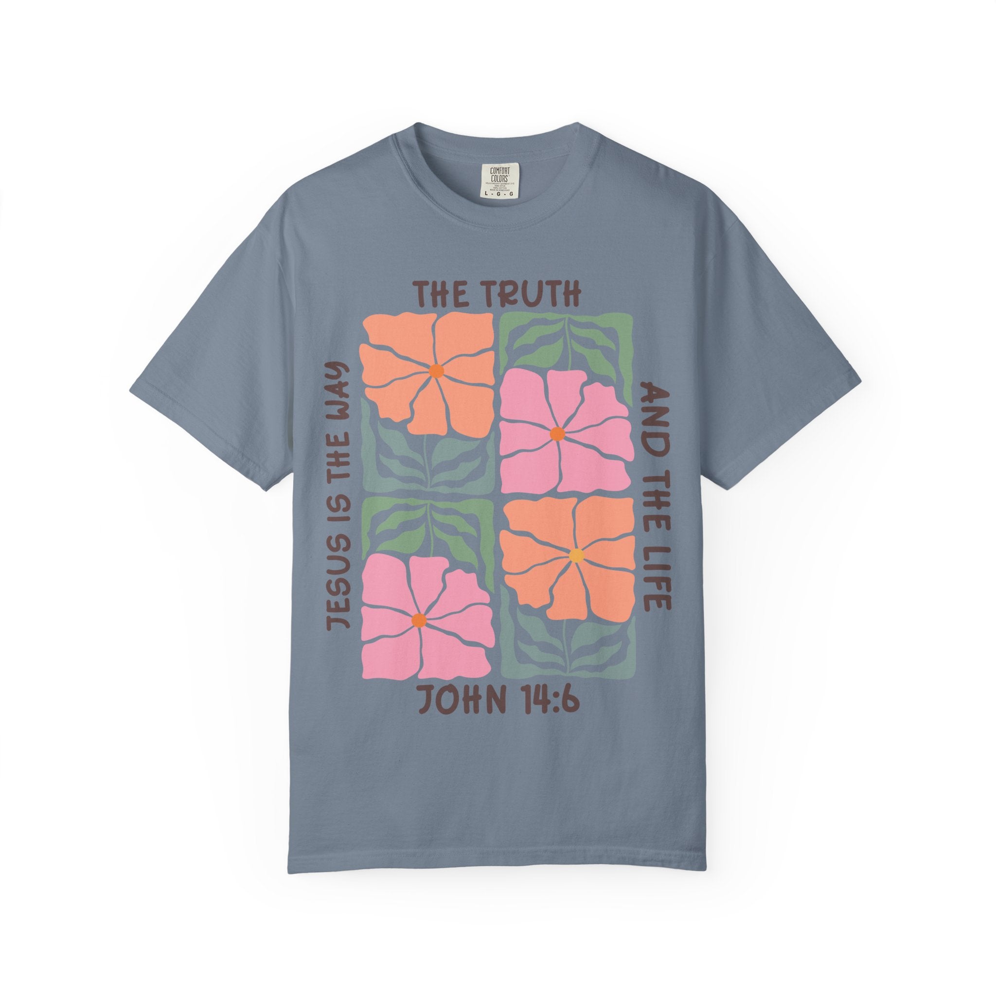 Christian Floral T-Shirt — "The Truth and the Life" John 14:6 Graphic Tee