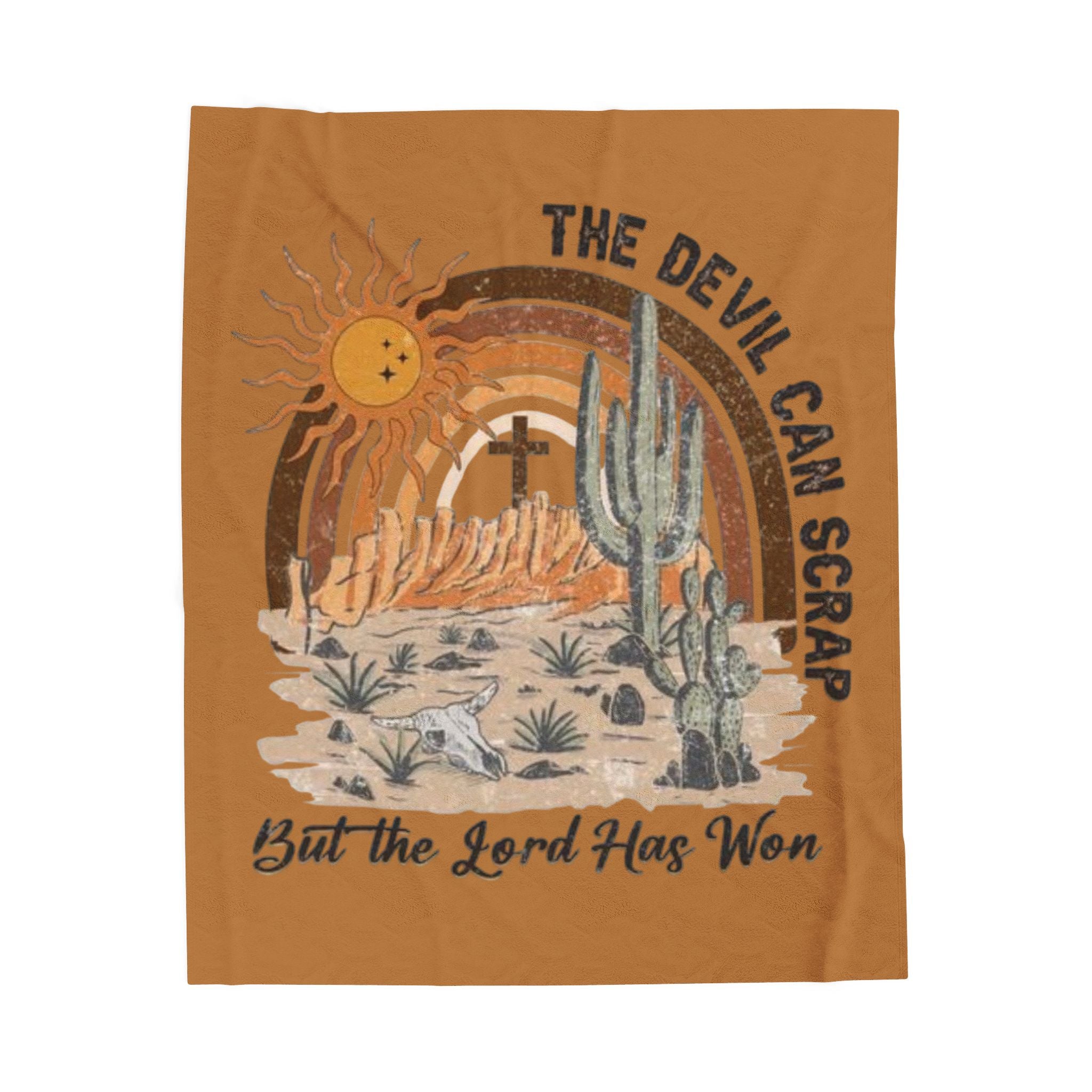 Christian Desert Scene Velveteen Blanket — "The Devil Can Scrap But the Lord Has Won" Plush Throw