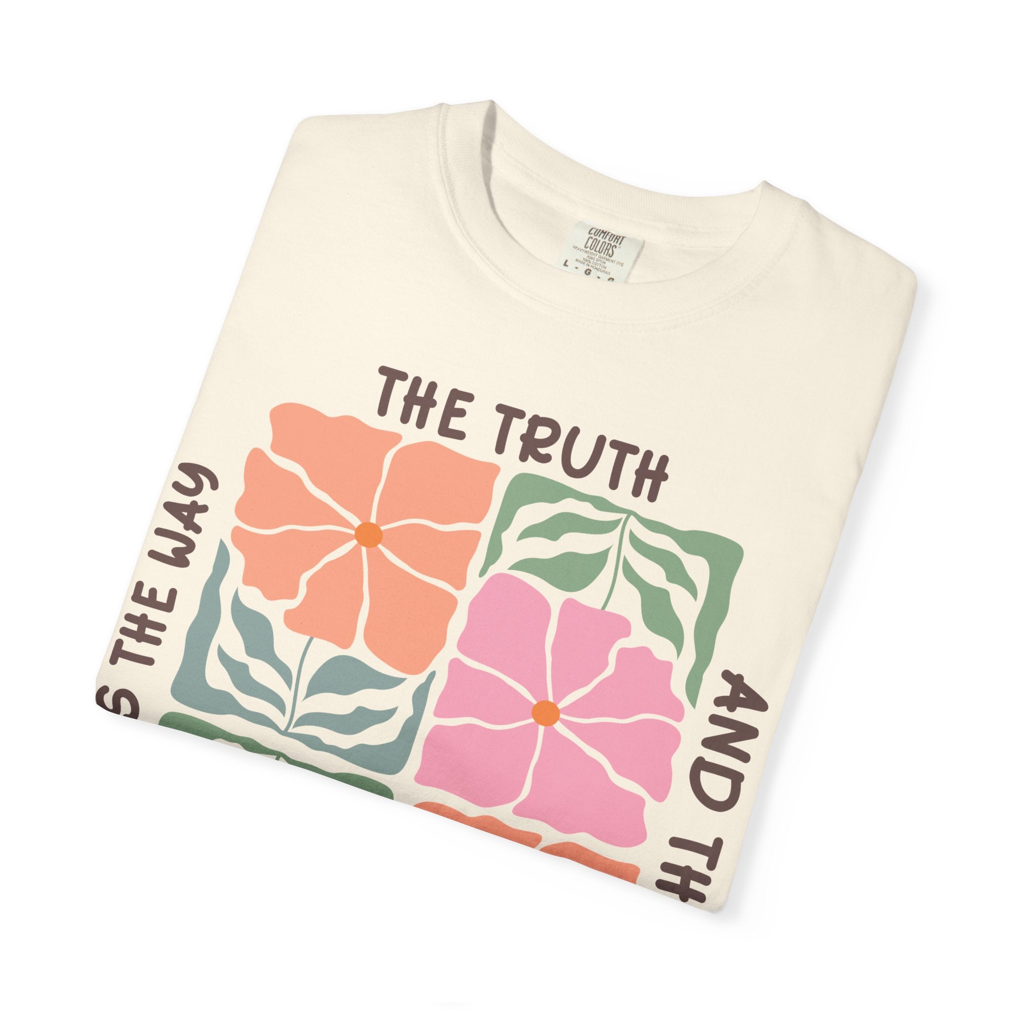 Christian Floral T-Shirt — "The Truth and the Life" John 14:6 Graphic Tee