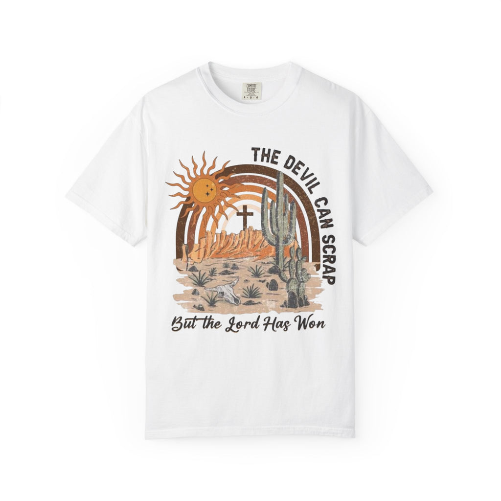 Christian Desert Scene T-Shirt — "The Devil Can Scrap, But the Lord Has Won"