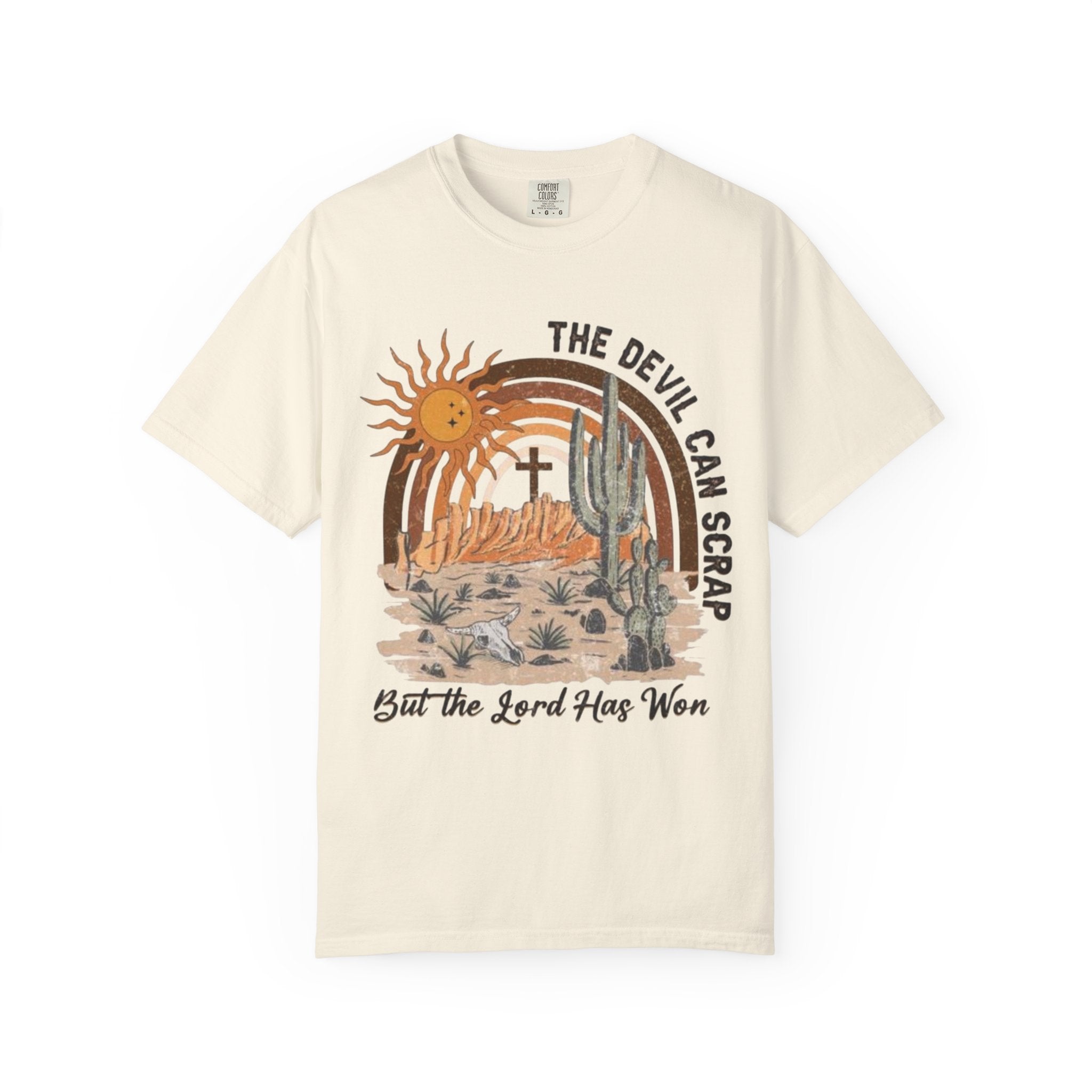 Christian Desert Scene T-Shirt — "The Devil Can Scrap, But the Lord Has Won"