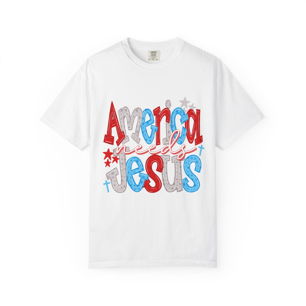 America needs Jesus T-Shirt - Patriotic Red White Blue Faith Tee