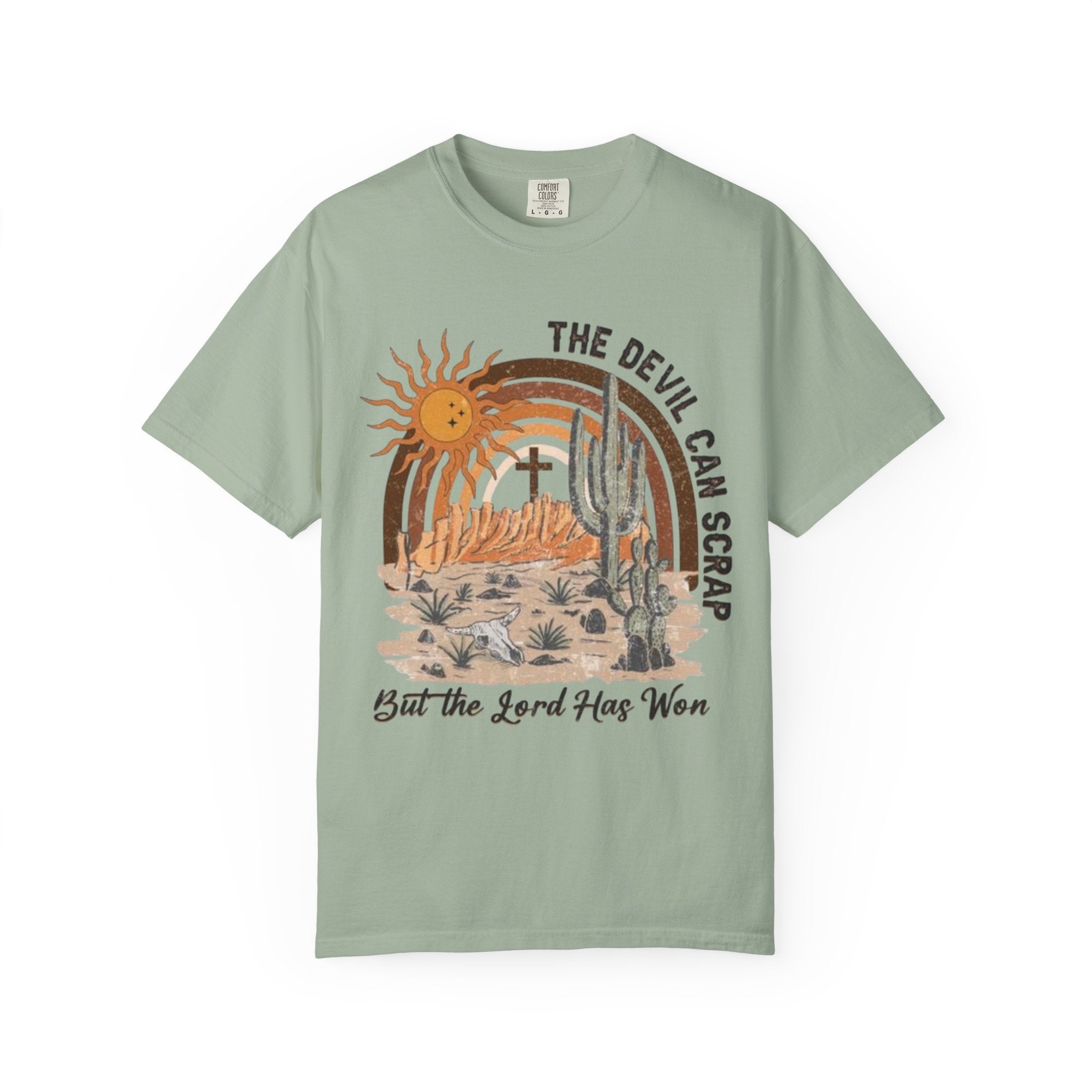 Christian Desert Scene T-Shirt — "The Devil Can Scrap, But the Lord Has Won"