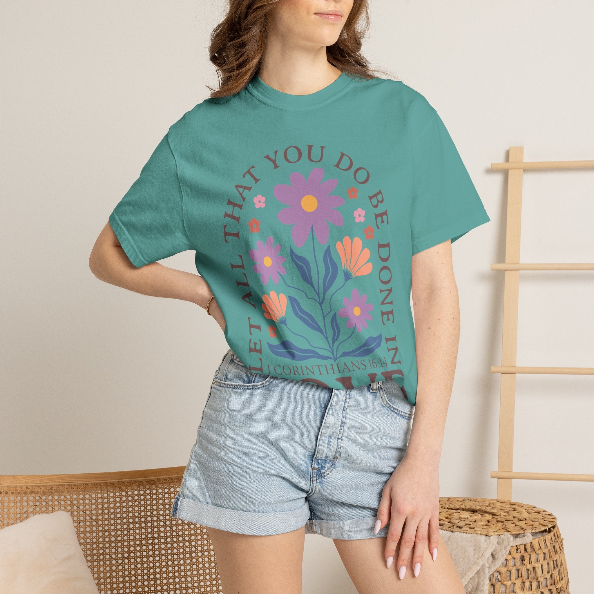 Love Floral T‑Shirt — "Let All That You Do Be Done in Love" Christian Tee