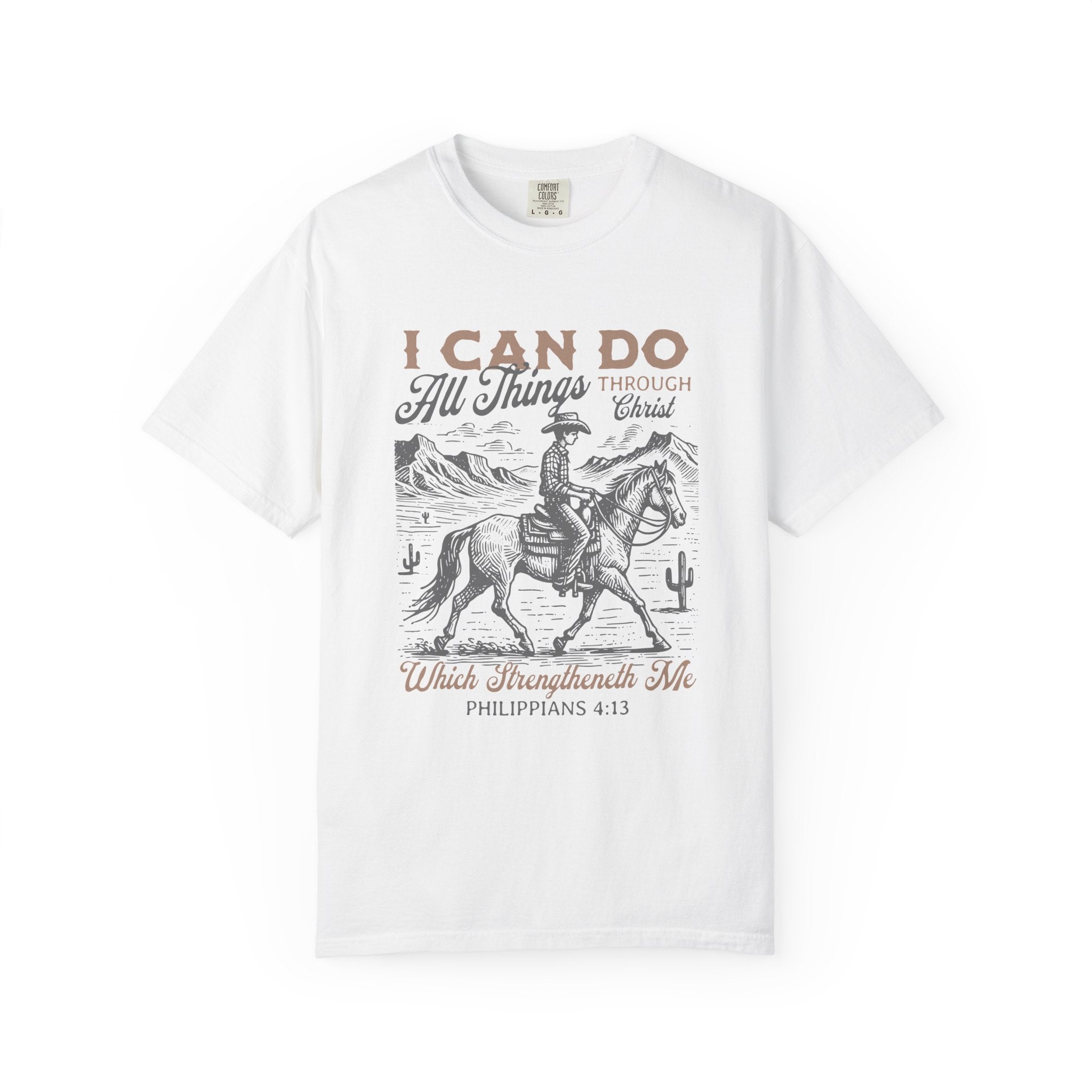 Faith Cowboy T-Shirt — "I Can Do All Things" Philippians 4:13 Christian Tee