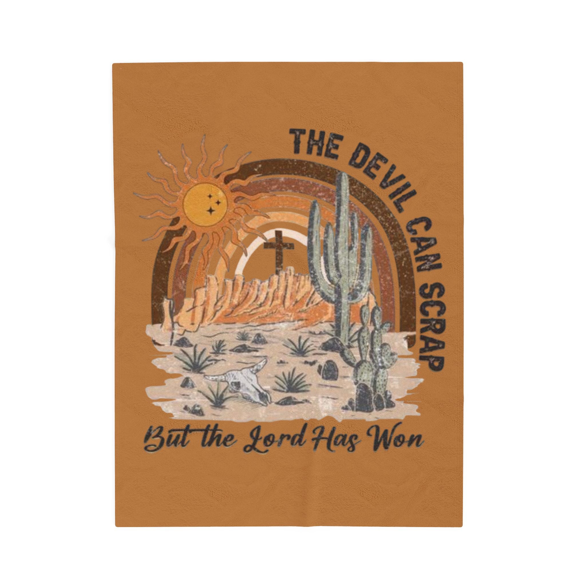 Christian Desert Scene Velveteen Blanket — "The Devil Can Scrap But the Lord Has Won" Plush Throw