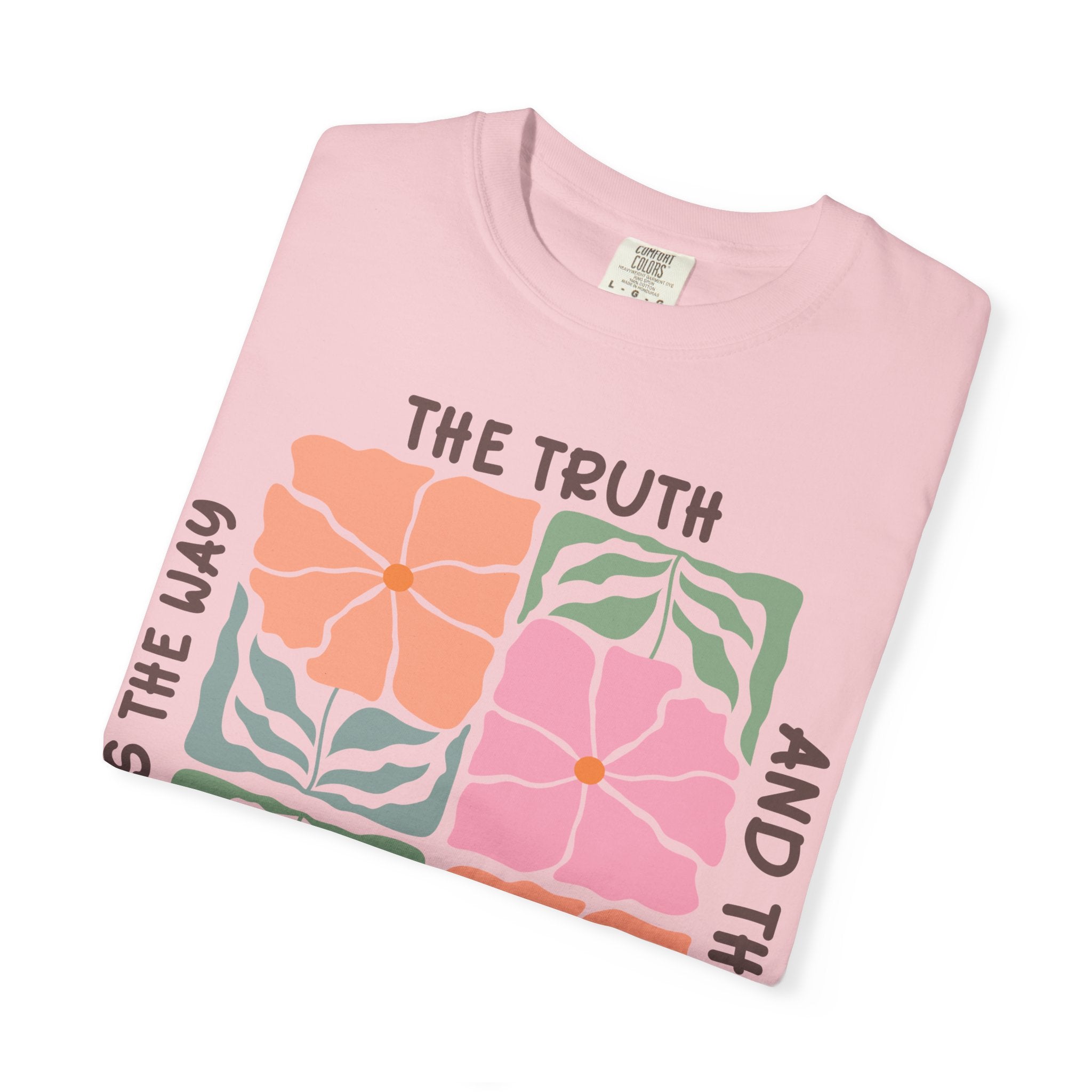 Christian Floral T-Shirt — "The Truth and the Life" John 14:6 Graphic Tee