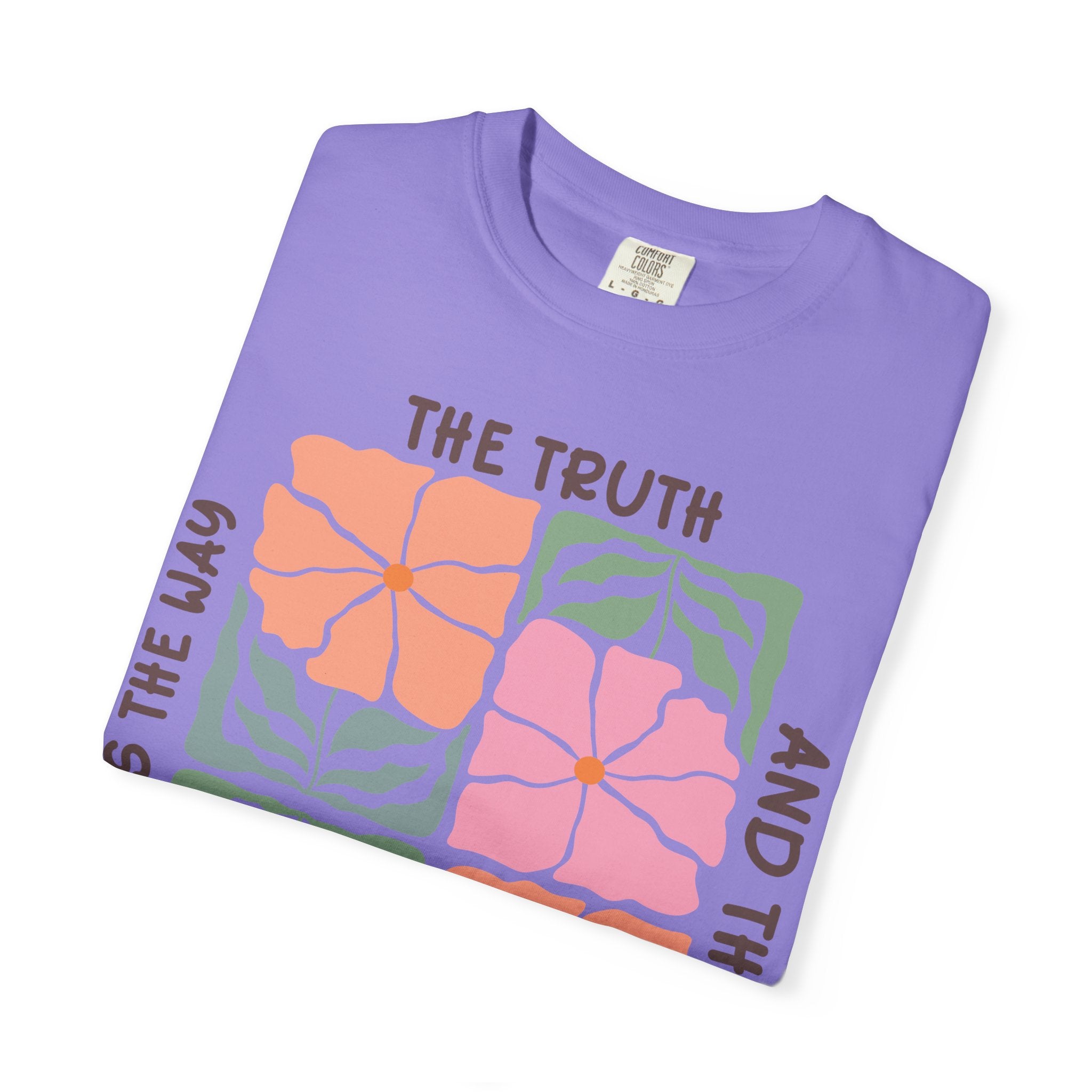 Christian Floral T-Shirt — "The Truth and the Life" John 14:6 Graphic Tee