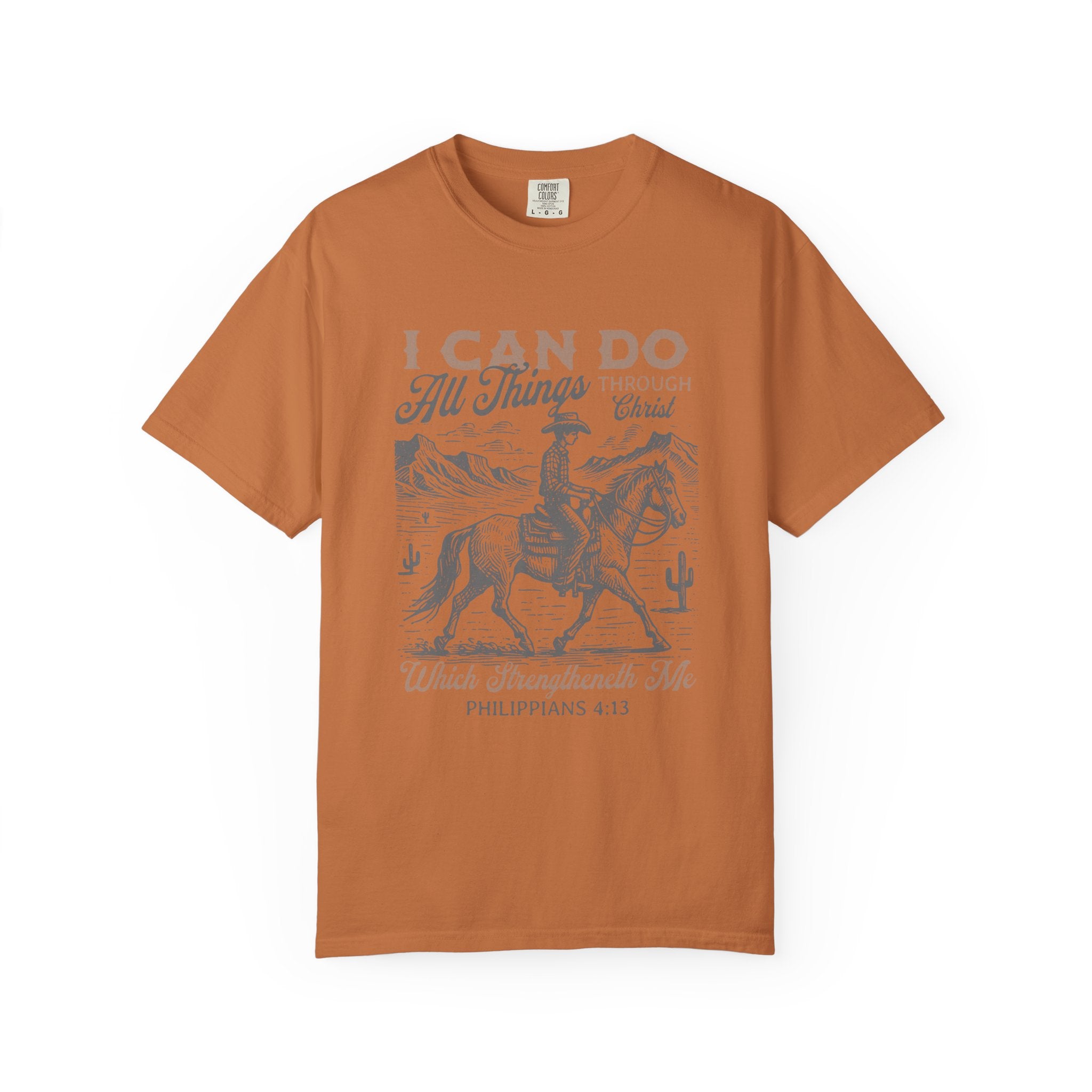 Faith Cowboy T-Shirt — "I Can Do All Things" Philippians 4:13 Christian Tee